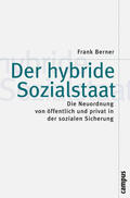 Berner |  Der hybride Sozialstaat | eBook | Sack Fachmedien