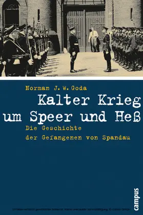 Goda |  Kalter Krieg um Speer und Heß | eBook | Sack Fachmedien