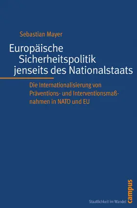 Mayer |  Europäische Sicherheitspolitik jenseits des Nationalstaats | eBook | Sack Fachmedien
