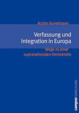 Hurrelmann |  Verfassung und Integration in Europa | eBook | Sack Fachmedien