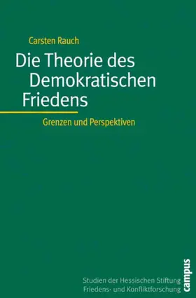 Rauch |  Die Theorie des Demokratischen Friedens | eBook | Sack Fachmedien