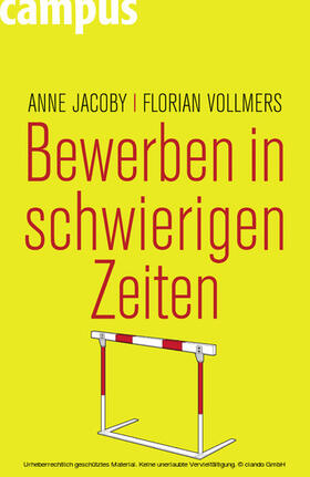 Jacoby / Vollmers | Bewerben in schwierigen Zeiten | E-Book | sack.de