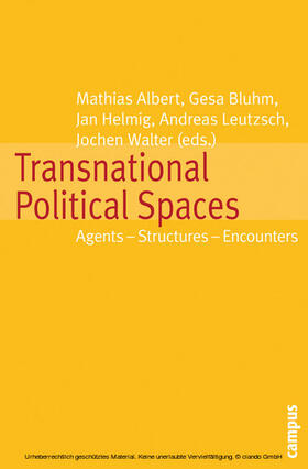 Albert / Bluhm / Helmig |  Transnational Political Spaces | eBook | Sack Fachmedien