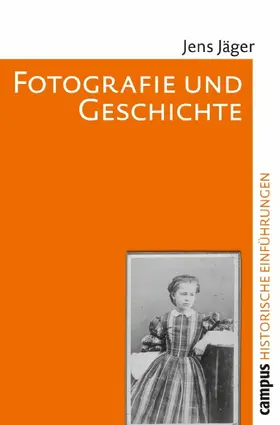 Jäger | Fotografie und Geschichte | E-Book | www.sack.de