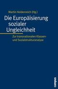 Heidenreich |  Die Europäisierung sozialer Ungleichheit | eBook | Sack Fachmedien