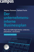 Paxmann / Fuchs |  Der unternehmensinterne Businessplan | eBook | Sack Fachmedien