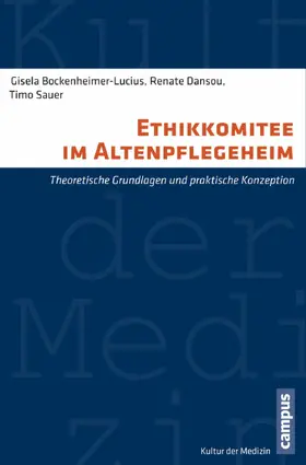 Bockenheimer-Lucius / Dansou / Sauer |  Ethikkomitee im Altenpflegeheim | eBook | Sack Fachmedien