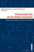 Bockenheimer-Lucius / Dansou / Sauer |  Ethikkomitee im Altenpflegeheim | eBook | Sack Fachmedien