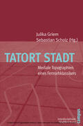 Griem / Scholz |  Tatort Stadt | eBook | Sack Fachmedien
