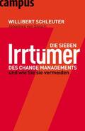 Schleuter / von Stosch |  Die sieben Irrtümer des Change Managements | eBook | Sack Fachmedien