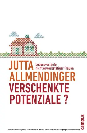 Allmendinger |  Verschenkte Potenziale? | eBook | Sack Fachmedien