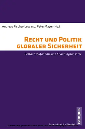 Fischer-Lescano / Mayer |  Recht und Politik globaler Sicherheit | eBook | Sack Fachmedien