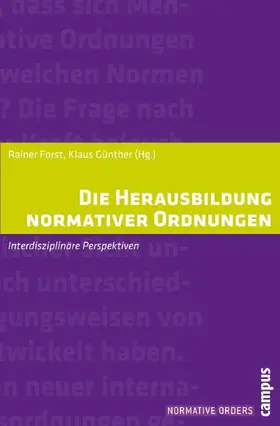 Forst / Günther | Die Herausbildung normativer Ordnungen | E-Book | sack.de