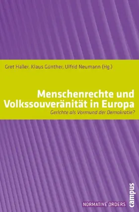 Haller / Günther / Neumann |  Menschenrechte und Volkssouveränität in Europa | eBook | Sack Fachmedien