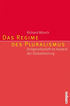 Münch |  Das Regime des Pluralismus | eBook | Sack Fachmedien