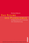 Münch |  Das Regime des Pluralismus | eBook | Sack Fachmedien