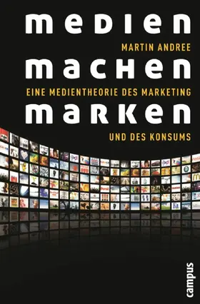 Andree |  Medien machen Marken | eBook | Sack Fachmedien