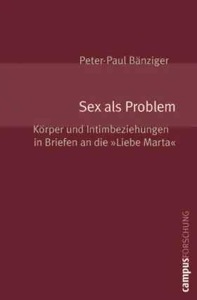 Bänziger |  Sex als Problem | eBook | Sack Fachmedien