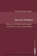 Bänziger |  Sex als Problem | eBook | Sack Fachmedien