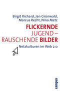 Richard / Grünwald / Recht |  Flickernde Jugend - rauschende Bilder | eBook | Sack Fachmedien