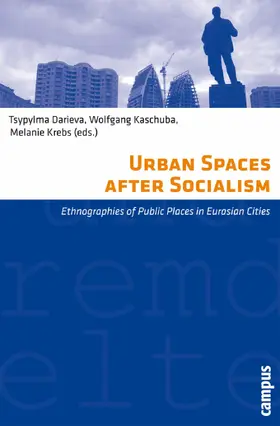 Darieva / Kaschuba / Krebs |  Urban Spaces after Socialism | eBook | Sack Fachmedien