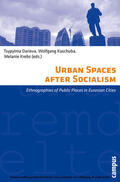 Darieva / Kaschuba / Krebs |  Urban Spaces after Socialism | eBook | Sack Fachmedien