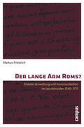 Friedrich |  Der lange Arm Roms? | eBook | Sack Fachmedien