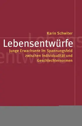 Schwiter | Lebensentwürfe | E-Book | www.sack.de