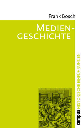 Bösch |  Mediengeschichte | eBook | Sack Fachmedien