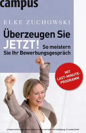 Zuchowski |  Überzeugen Sie. Jetzt! | eBook | Sack Fachmedien