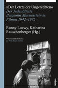 Loewy / Rauschenberger |  "Der Letzte der Ungerechten" | eBook | Sack Fachmedien