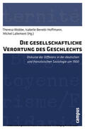 Wobbe / Berrebi-Hoffmann / Lallement |  Die gesellschaftliche Verortung des Geschlechts | eBook | Sack Fachmedien