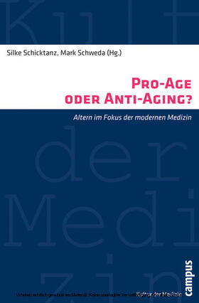 Schicktanz / Schweda |  Pro-Age oder Anti-Aging? | eBook | Sack Fachmedien