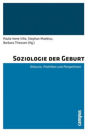 Villa-Braslawsky / Moebius / Thiessen | Soziologie der Geburt | E-Book | sack.de