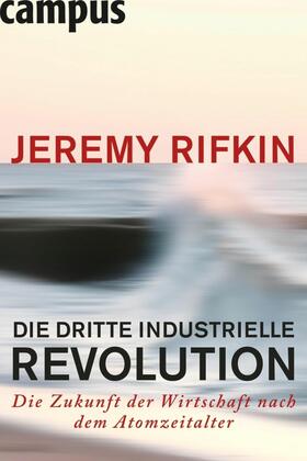 Rifkin | Die dritte industrielle Revolution | E-Book | sack.de