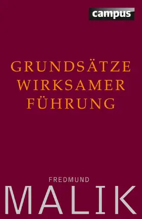 Malik |  Grundsätze wirksamer Führung | eBook | Sack Fachmedien