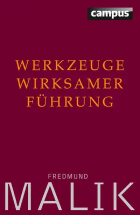 Malik |  Werkzeuge wirksamer Führung | eBook | Sack Fachmedien