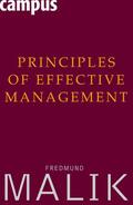 Malik |  Principles of Effective Management | eBook | Sack Fachmedien