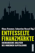 Kraemer / Nessel |  Entfesselte Finanzmärkte | eBook | Sack Fachmedien