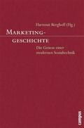 Berghoff |  Marketinggeschichte | eBook | Sack Fachmedien