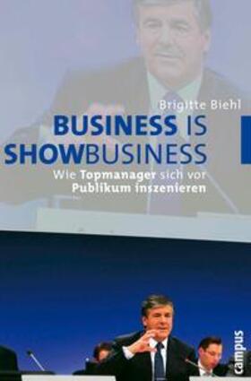 Biehl | Business is Showbusiness | E-Book | sack.de