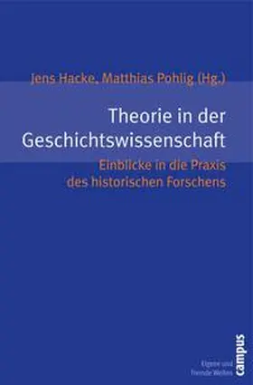 Hacke / Pohlig | Theorie in der Geschichtswissenschaft | E-Book | sack.de