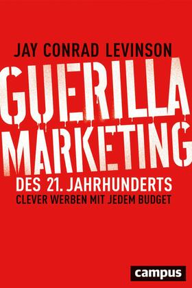 Levinson | Guerilla Marketing des 21. Jahrhunderts | E-Book | sack.de