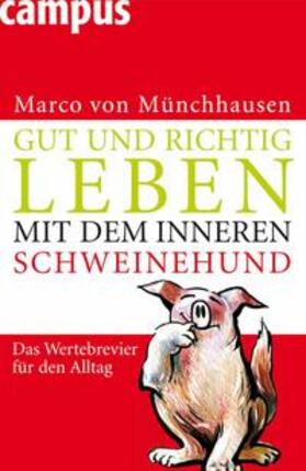 Münchhausen |  Gut und richtig leben mit dem inneren Schweinehund | eBook | Sack Fachmedien
