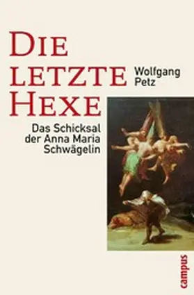 Petz |  Die letzte Hexe | eBook | Sack Fachmedien
