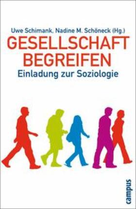 Schimank / Schöneck | Gesellschaft begreifen | E-Book | sack.de