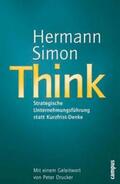 Simon |  Think - Strategische Unternehmensführung statt Kurzfrist-Denke | eBook | Sack Fachmedien