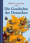 Sternburg |  Die Geschichte der Deutschen | eBook | Sack Fachmedien