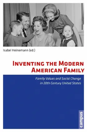 Heinemann |  Inventing the Modern American Family | eBook | Sack Fachmedien