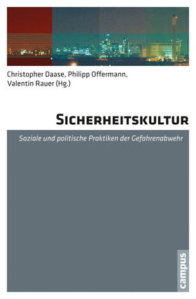 Daase / Offermann / Rauer | Sicherheitskultur | E-Book | sack.de